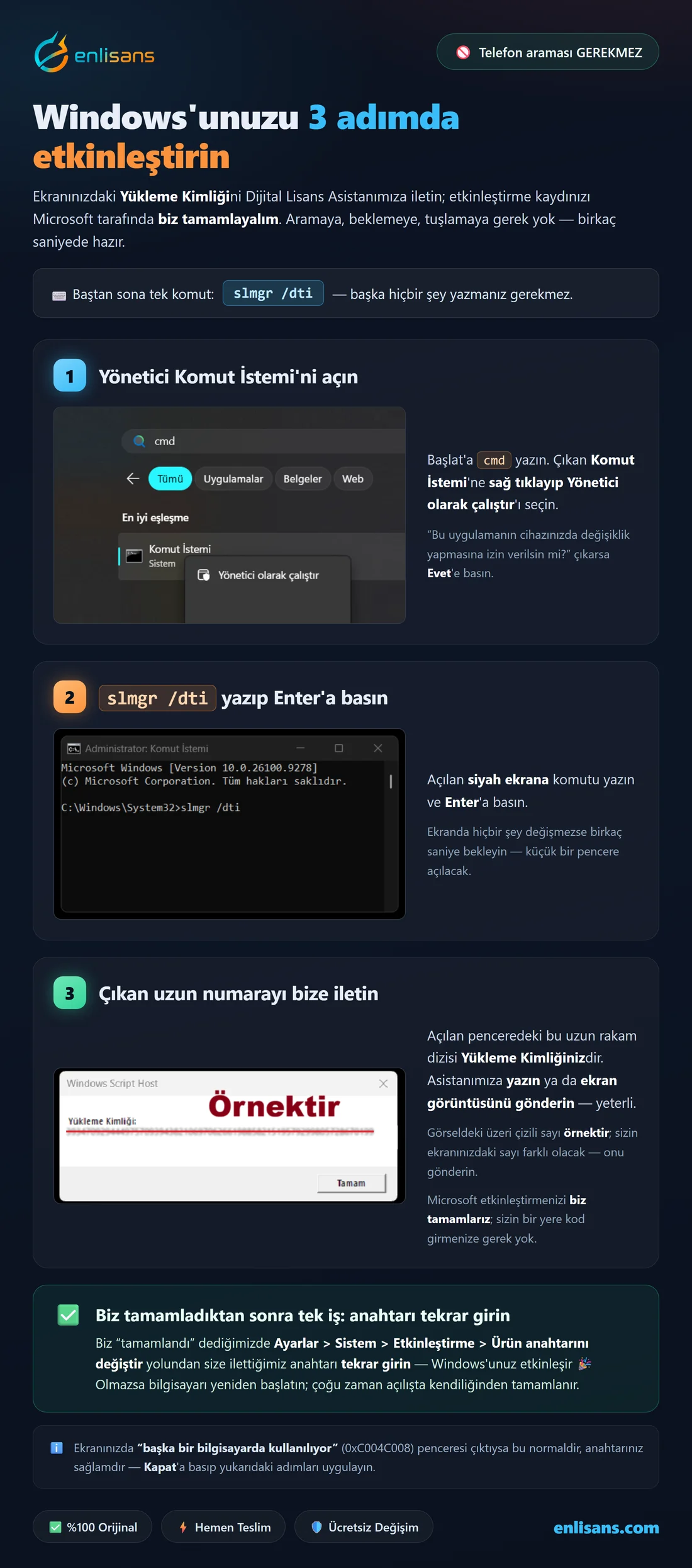 Windows telefonla etkinleştirme rehberi: Başlat'a cmd yazıp Komut İstemi'ni yönetici olarak çalıştırın, slmgr /dti yazıp Enter'a basın, açılan penceredeki uzun Yükleme Kimliğini bize iletin